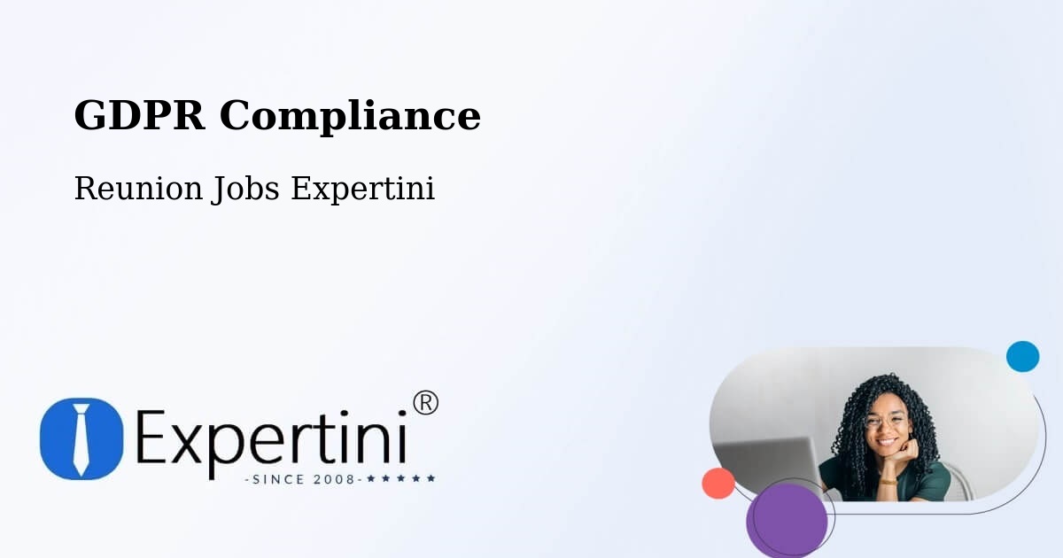 GDPR Compliance - Reunion Jobs Expertini