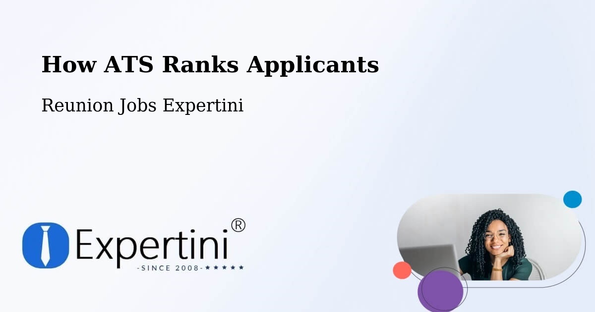 How ATS Ranks Applicants - Reunion Jobs Expertini