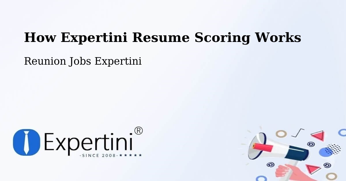 How Expertini Resume Scoring Works - Reunion Jobs Expertini