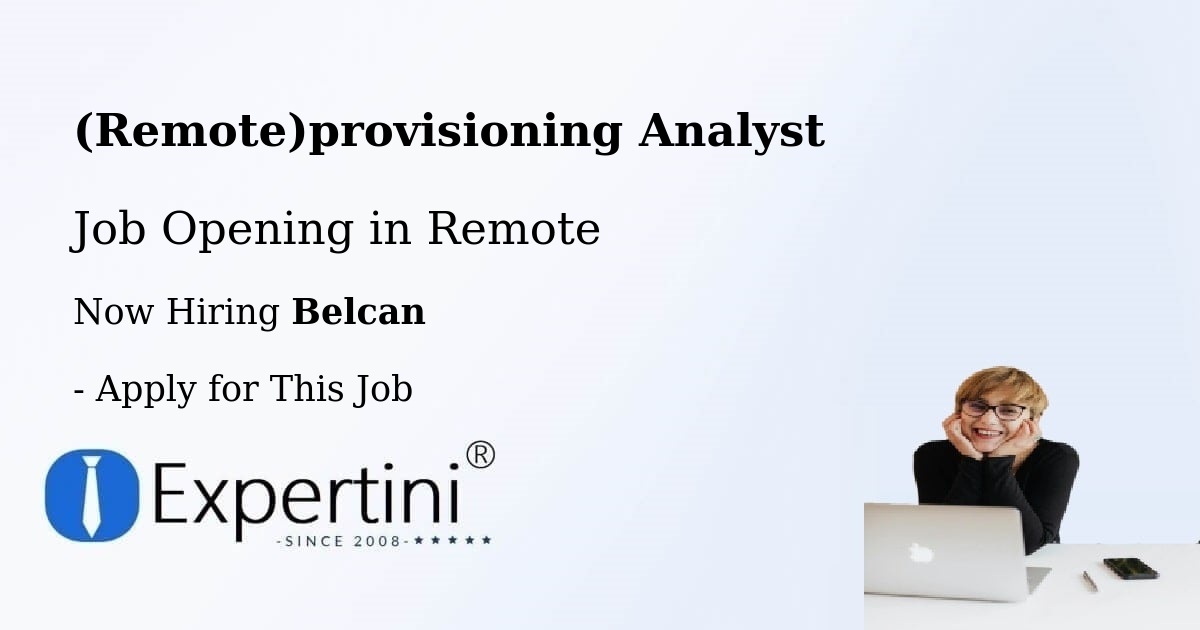 (Remote)Provisioning Analyst