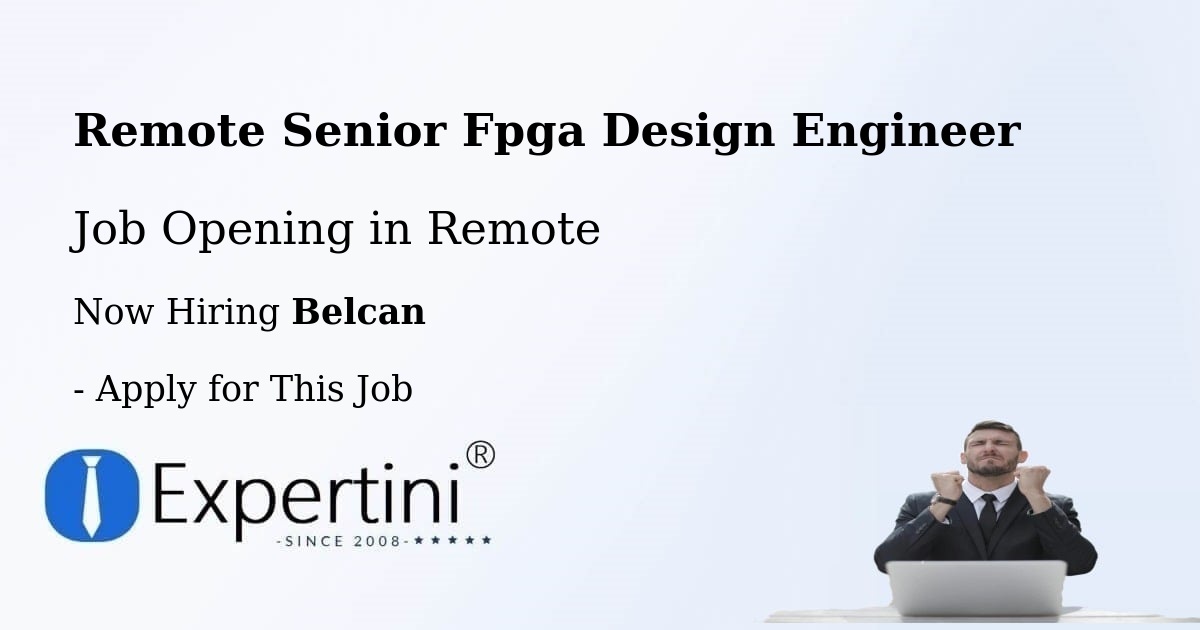REMOTE Senior FPGA Design Engineer