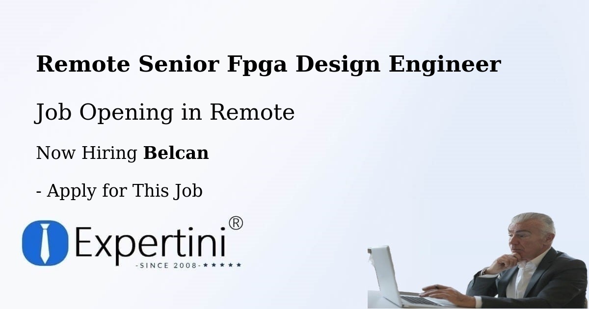 REMOTE Senior FPGA Design Engineer