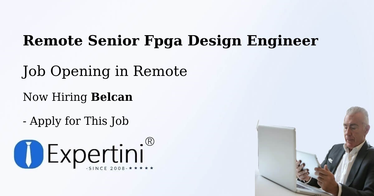 REMOTE Senior FPGA Design Engineer