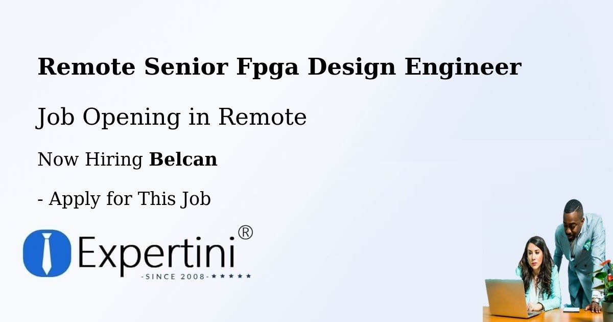 REMOTE Senior FPGA Design Engineer