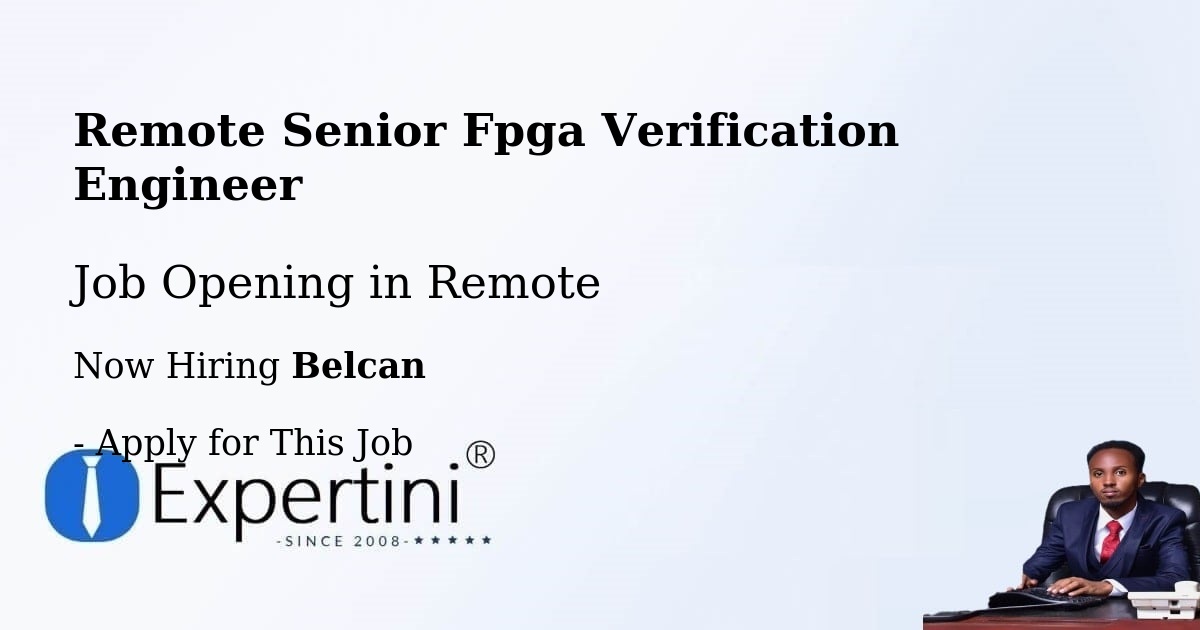 REMOTE Senior FPGA Verification Engineer