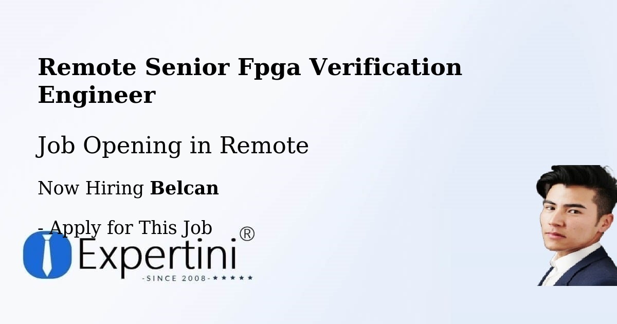 REMOTE Senior FPGA Verification Engineer