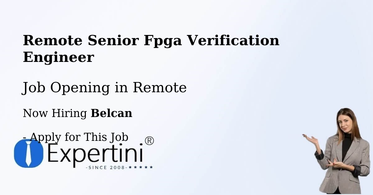 REMOTE Senior FPGA Verification Engineer