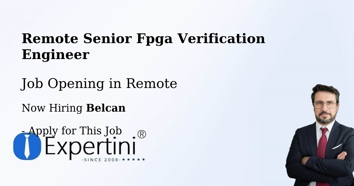 REMOTE Senior FPGA Verification Engineer