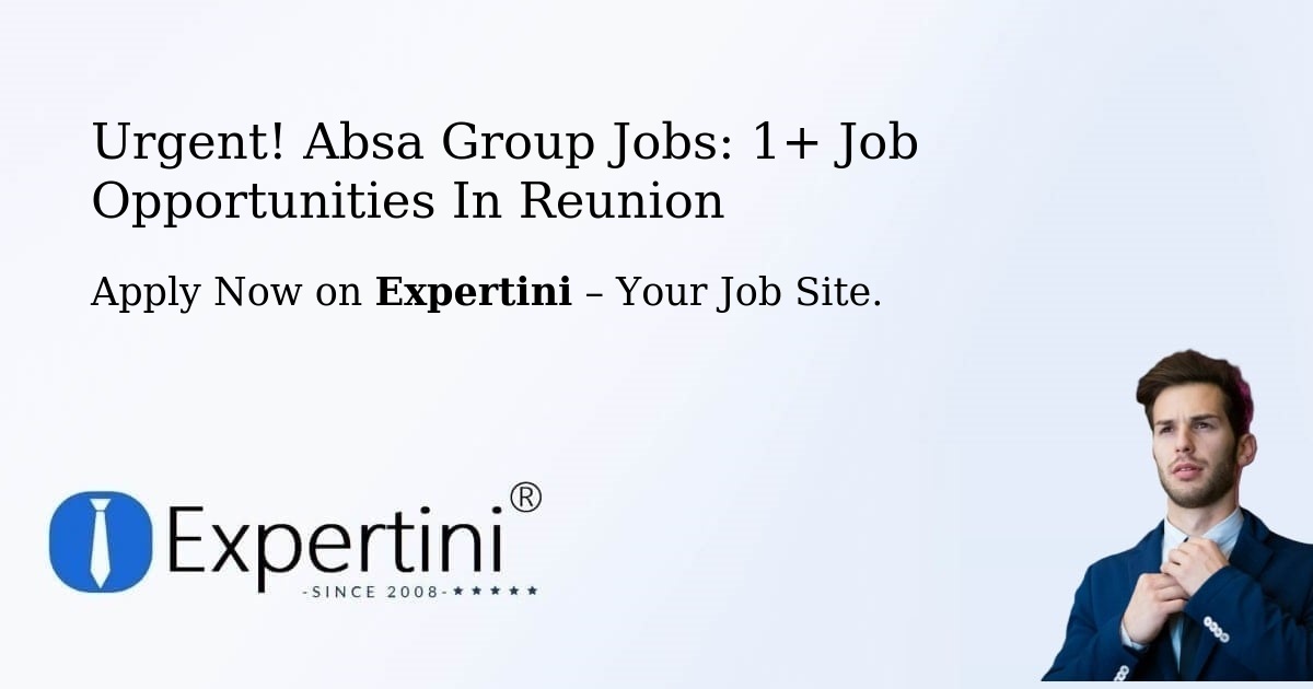 Urgent! Absa-Group Jobs: 1+ Job Opportunities in Reunion