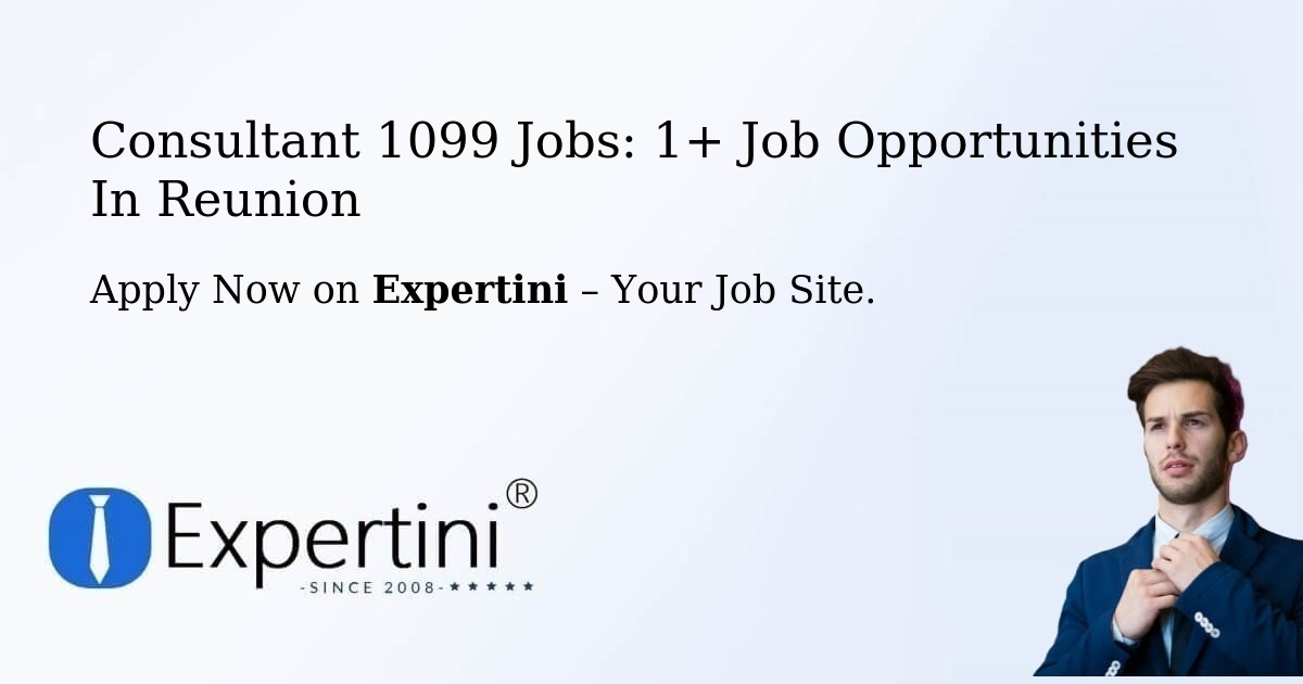 Consultant 1099 Jobs: 1+ Job Opportunities in Reunion