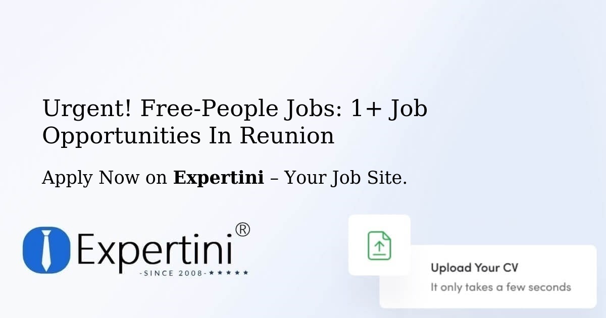 Urgent! Free-People Jobs: 1+ Job Opportunities in Reunion