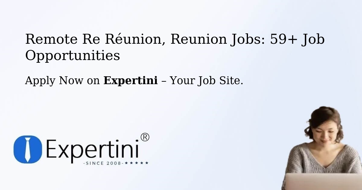 Remote-Re-Réunion, Reunion Jobs: 54+ Job Opportunities