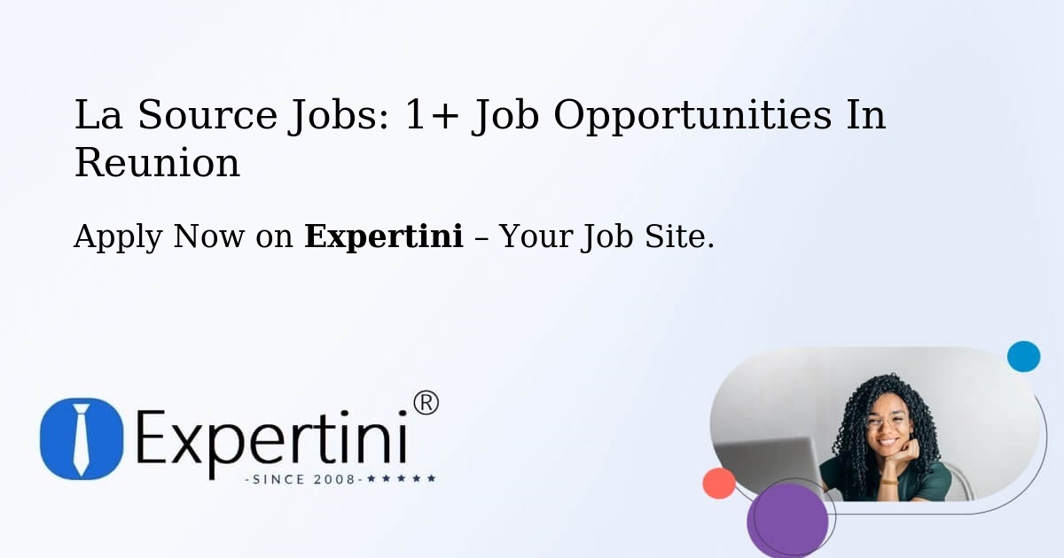 La Source Jobs: 1+ Job Opportunities in Reunion