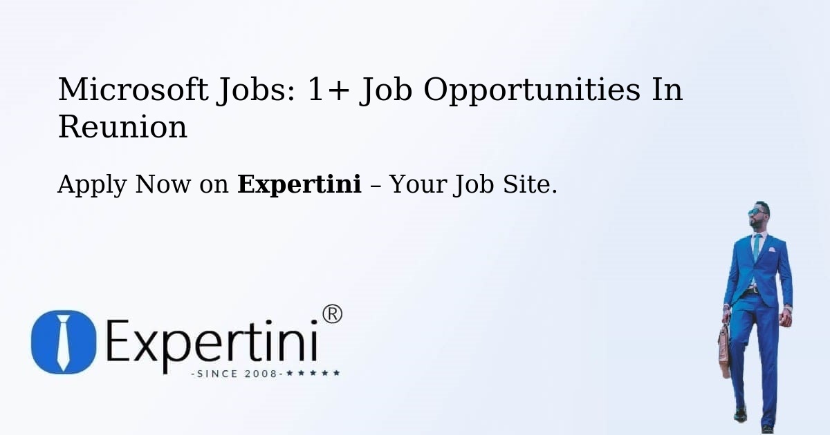 Microsoft Jobs: 1+ Job Opportunities in Reunion