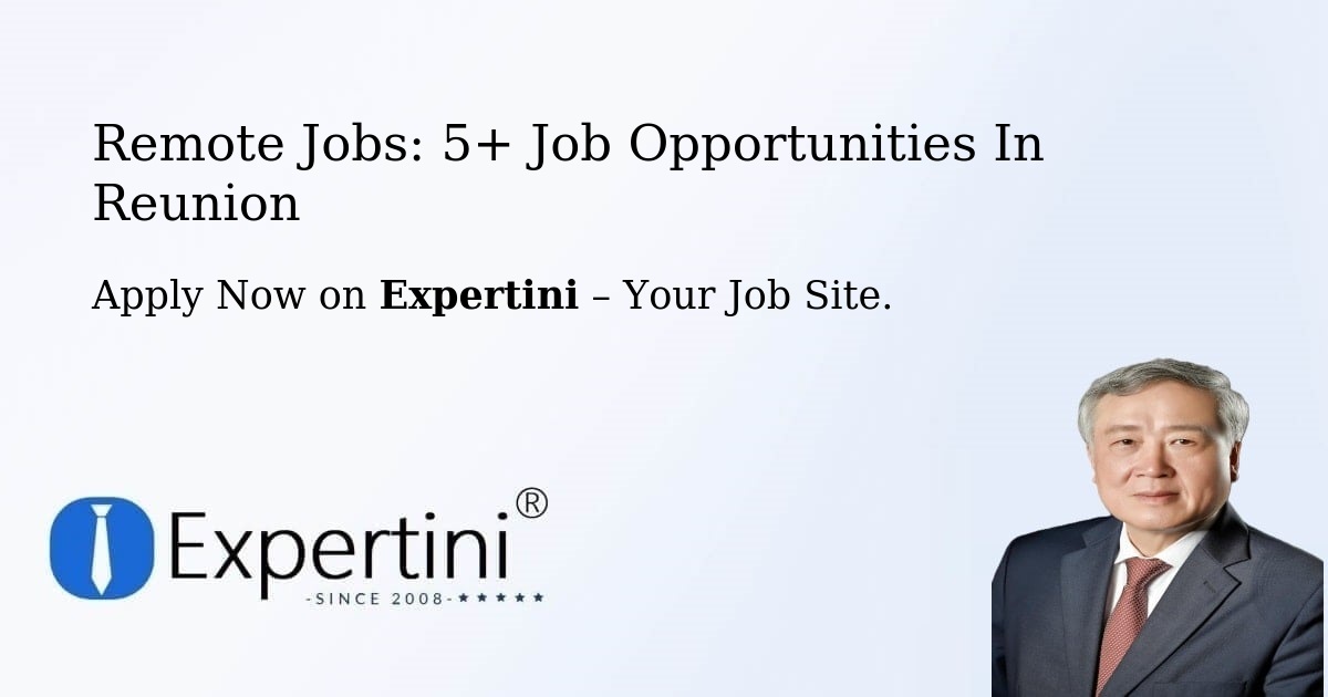 Remote Jobs: 5+ Job Opportunities in Reunion