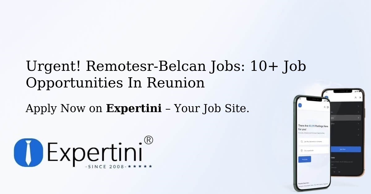 Urgent! Remotesr-Belcan Jobs: 8+ Job Opportunities in Reunion