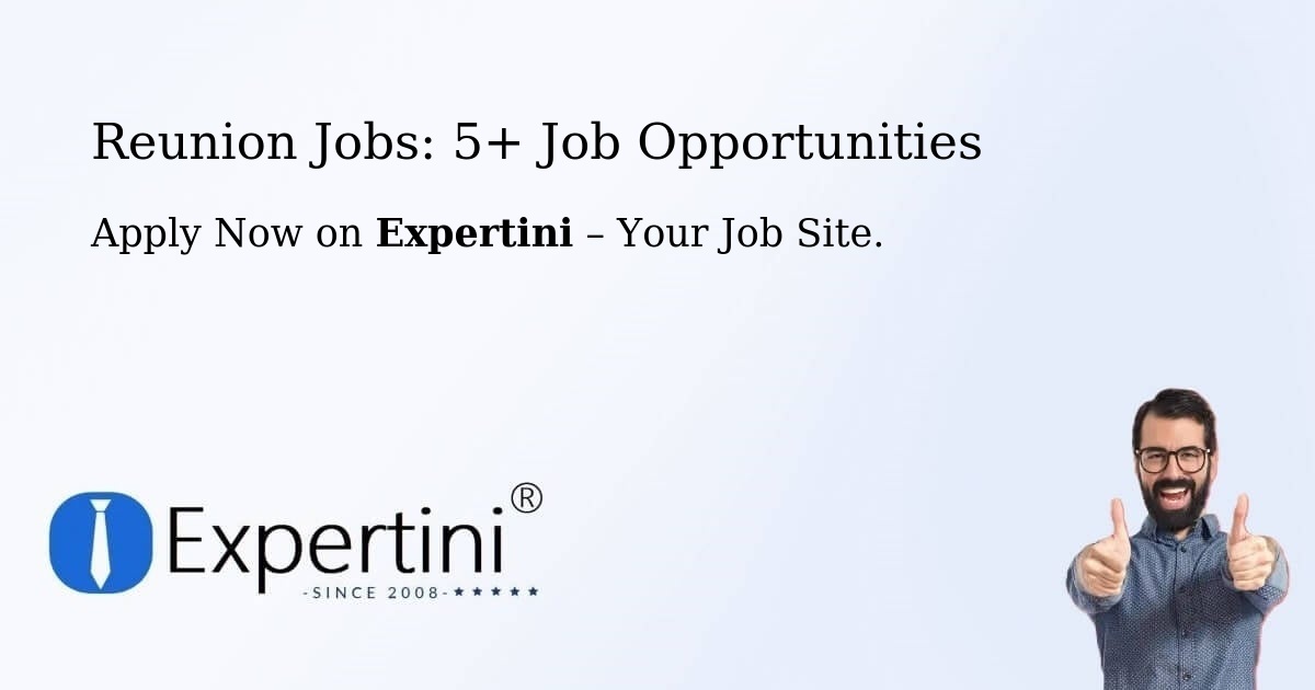 Reunion Jobs: 5+ Job Opportunities