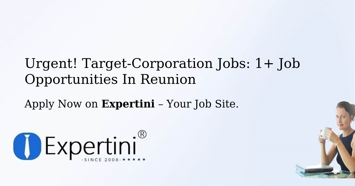 Urgent! Target-Corporation Jobs: 1+ Job Opportunities in Reunion